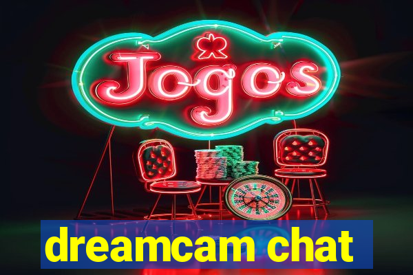 dreamcam chat